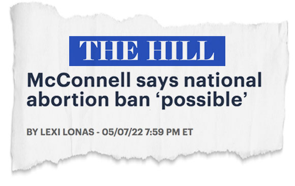 The Hill: McConnell says national abortion ban 'possible'
