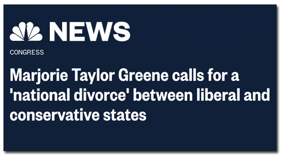 NBC News: Marjorie Taylor Greene calls for a 'national divorce' between liberal and conservative states